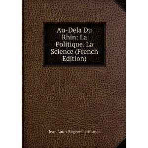   . La Science (French Edition) Jean Louis EugÃ¨ne Lerminier Books