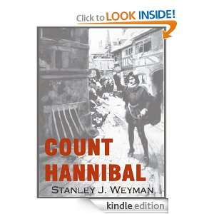 COUNT HANNIBAL; A ROMANCE OF THE COURT OF FRANCE [Annotated] Stanley 