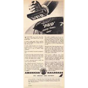 Print Ad 1944 American Railroads Paid many times over. American 