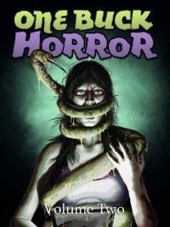 one buck horror volume two kindle edition $ 0 99 july 22 2011 20 gp 