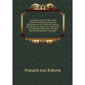   Society, By The President, J.r. Poinsett Poinsett Joel Roberts Books
