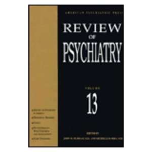    Review of Psychiatry, vol 13 (9780880484404) John M. Oldham Books