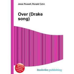 Over (Drake song) [Paperback]