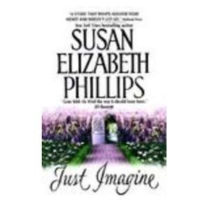    Just Imagine (9780380808304) Susan Elizabeth Phillips Books