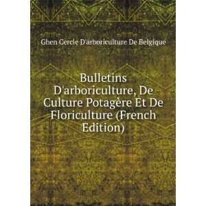   (French Edition) Ghen Cercle Darboriculture De Belgique Books