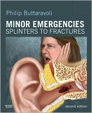 Minor Emergencies, (0323083463), Philip Buttaravoli, Textbooks 