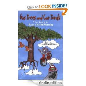 Gas Trees and Car Turds Kids Guide to the Roots of Global Warming 