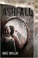   Ashfall by Mike Mullin, Tanglewood Press IN  NOOK 