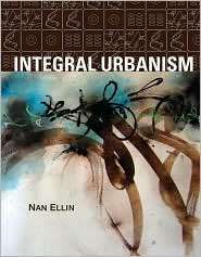 Integral Urbanism, (041595228X), Nan Ellin, Textbooks   