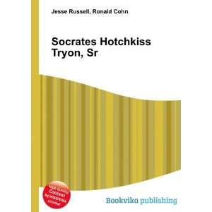  Socrates Hotchkiss Tryon, Sr. Ronald Cohn Jesse Russell 
