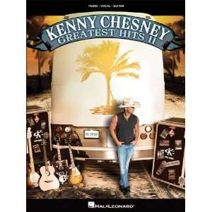 Kenny Chesney   Greatest Hits II   Piano/ Vocal/ Guitar Artist 