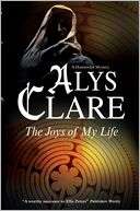 The Joys of My Life Alys Clare