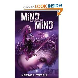  Mind Over Mind [Paperback] Karina L Fabian Books