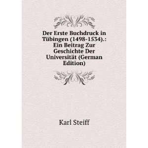   Zur Geschichte Der UniversitÃ¤t (German Edition) Karl Steiff Books