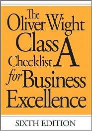 The Oliver Wight Class A Checklist for Business Excellence 