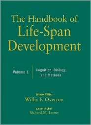The Handbook of Life Span Development, Cognition, Biology, and Methods 