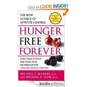Hunger Free Forever Michael T. Murray, Michael R. Lyon  