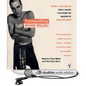  Trainspotting (Audible Audio Edition) Irvine Welsh, Tam 