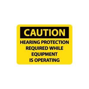   Hearing Protection Required While Equipment Is Operating Safety Sign