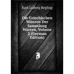   Sammlung Warren, Volume 2 (German Edition) Kurt Ludwig Regling Books