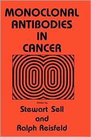 Monoclonal Antibodies in Cancer, (0896030687), Stewart Sell, Textbooks 