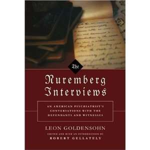    The Nuremberg Interviews [Hardcover] Leon Goldensohn Books
