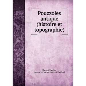  Pouzzoles antique (histoire et topographie) Charles 