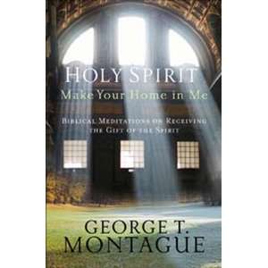 Holy Spirit Make Your Home In Me 
