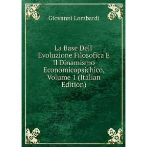   , Volume 1 (Italian Edition) Giovanni Lombardi Books