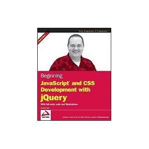    Beginning JavaScript & CSS Development with jQuery [PB,2009] Books