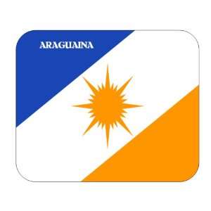  Brazil State   Tocantins, Araguaina Mouse Pad Everything 