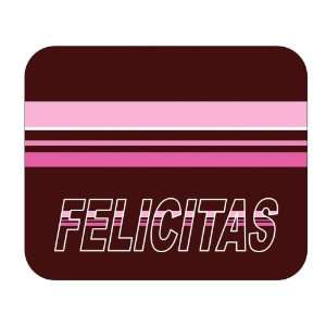  Personalized Name Gift   Felicitas Mouse Pad Everything 