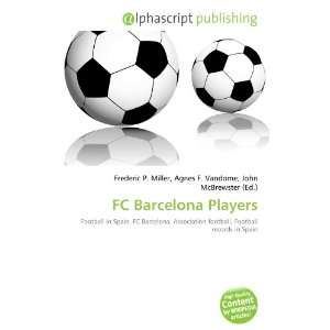  FC Barcelona Players (9786133595903) Books