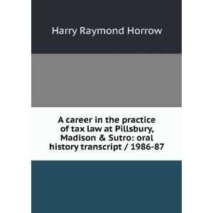   tax law at Pillsbury, Madison & Sutro oral history transcript / 1986