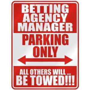   BETTING AGENCY COUNTER CLERK PARKING ONLY  PARKING SIGN 