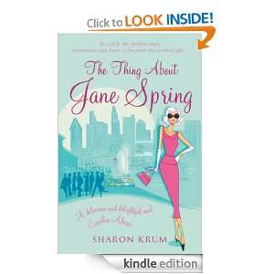The Thing About Jane Spring Sharon Krum  Kindle Store