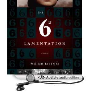  The 6th Lamentation (Audible Audio Edition) William 