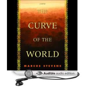  Curve of the World (Audible Audio Edition) Marcus Stevens 