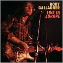 Live In Europe Rory Gallagher $13.99