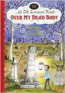 Over My Dead Body (43 Old Cemetery Road Series #2)