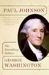 George Washington The Founding Father by Paul Johnson 2009, Paperback 