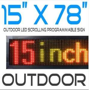 OutDoor/Indoor 15 x78  Multi Color LED Programmable Sign 