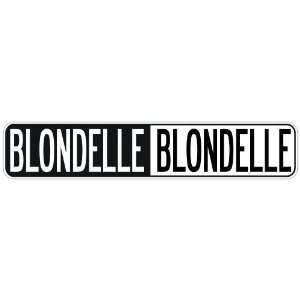   NEGATIVE BLONDELLE  STREET SIGN