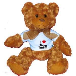  I Love/Heart Biology Teachers Plush Teddy Bear with BLUE T 