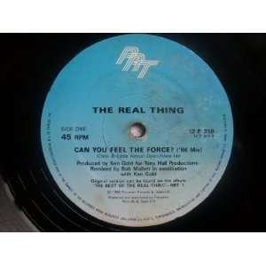  REAL THING Can You Feel The Force (86 Mix) 12 Real Thing 