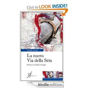 La nuova via della seta (Occidente Oriente) (Italian Edition) Landi 