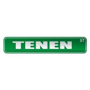   TENEN ST  STREET SIGN