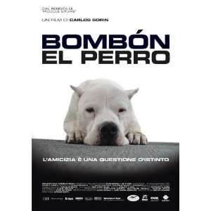 Bombón El Perro Movie Poster (27 x 40 Inches   69cm x 102cm) (2004 