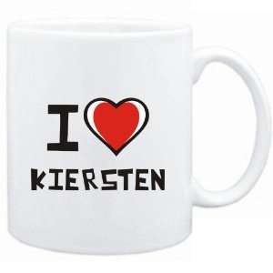  Mug White I love Kiersten  Female Names Sports 