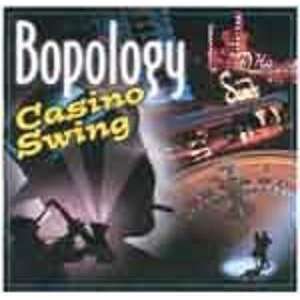  Bopology   Casino Swing   Cd, 2003 